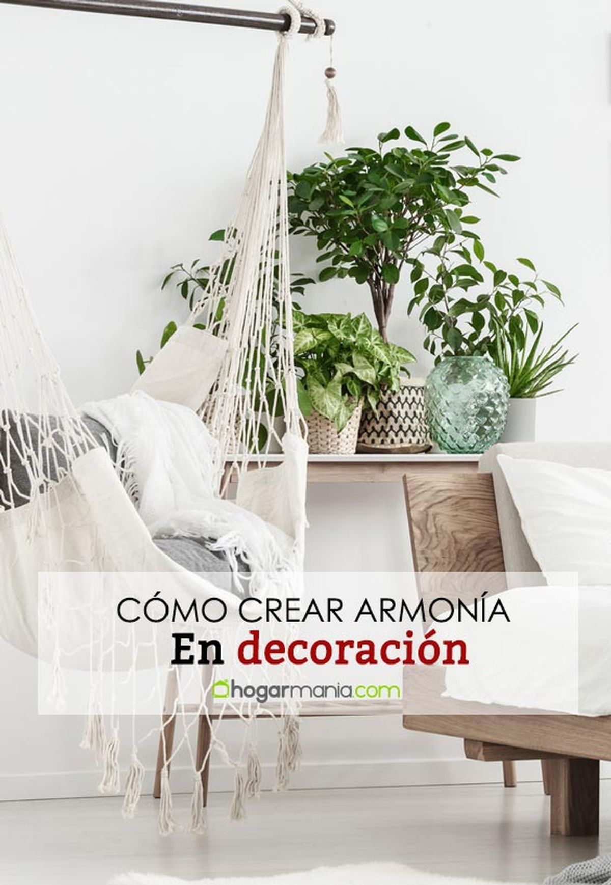 como crear armonia en decoracion estilo pin