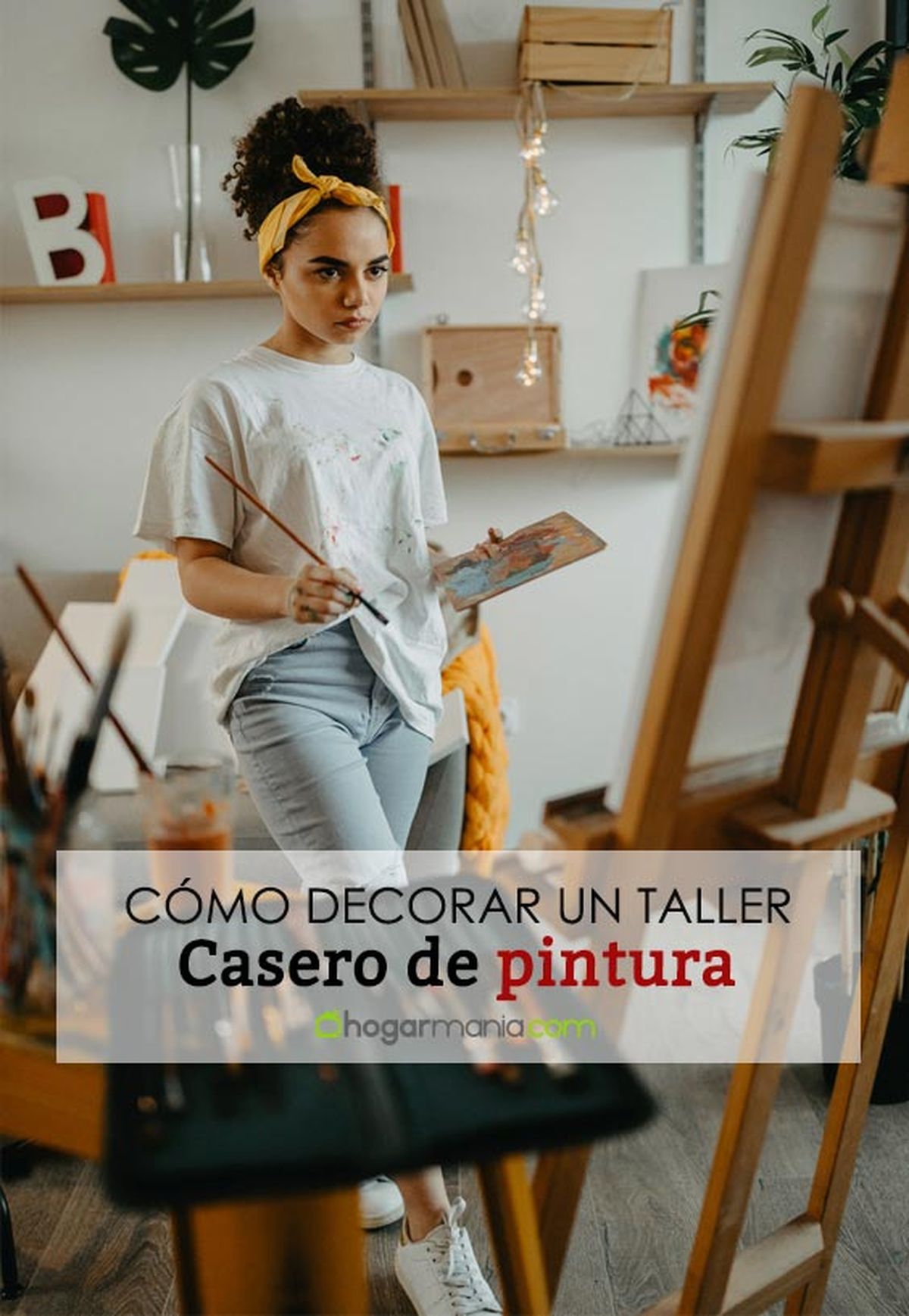 decorar un estudio de taller y pintura en casa pin
