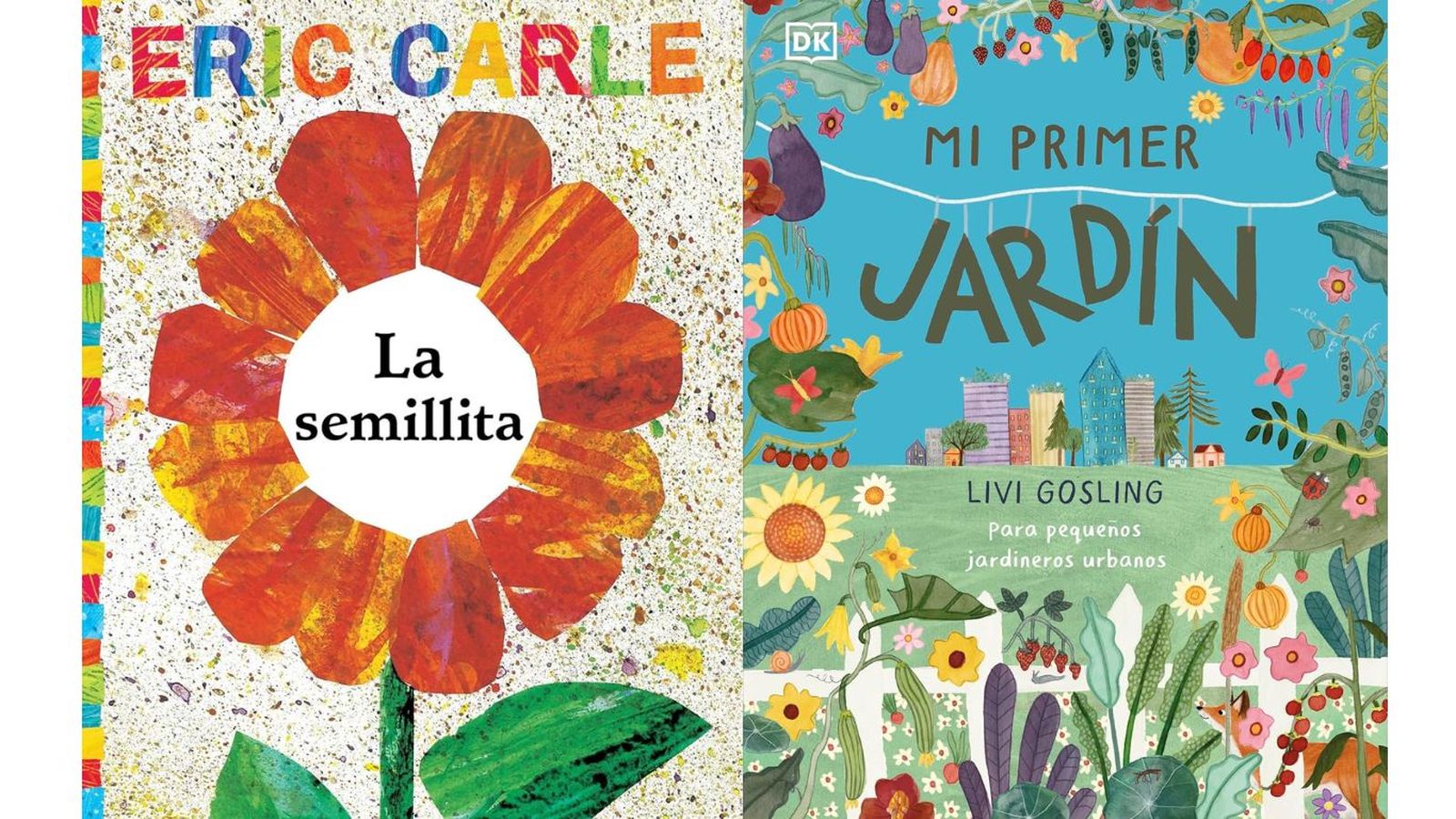 De izq. a drch.: La semillita y Mi primer jardín: Para pequeños jardineros urbanos