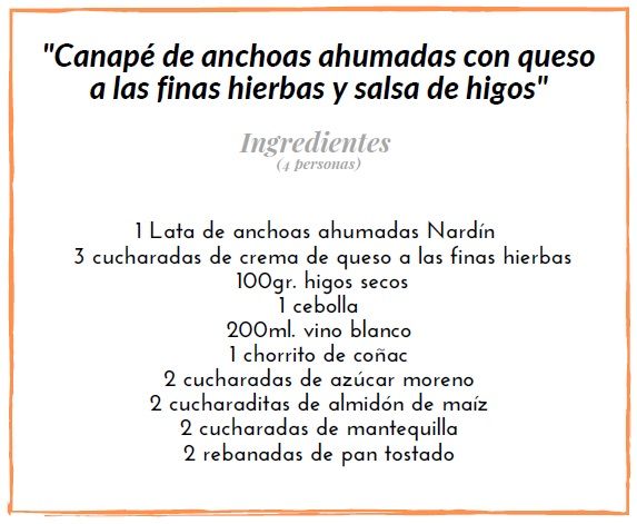 Canapé de anhoas ahumadas con queso a las finas hierbas y salsa de higos  ingredientes