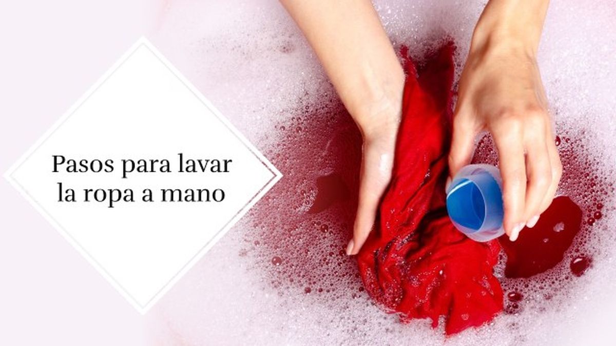 pasos para lavar ropa mano